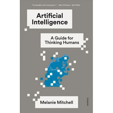 Artificial Intelligence : A Guide for Thinking Humans (Paperback)