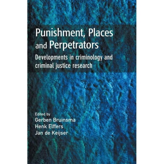 Punishment, Places and Perpetrators, (Paperback)