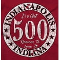 thumbnail image 2 of Indianapolis 500 Reasons to Love IN Sweatshirt for Men or Women Brisco Brands S, 2 of 6
