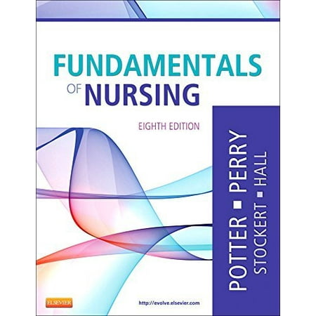 Fundamentals Of Nursing by Patricia A Potter