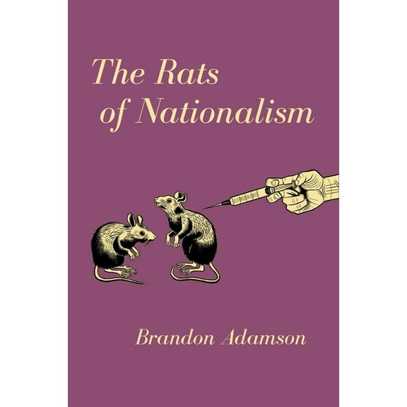 The Rats of Nationalism, (Paperback)