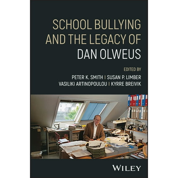 School Bullying and the Legacy of Dan Olweus, (Hardcover)