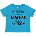 thumbnail image 3 of Inktastic My Mommy is a Teacher and a Hero Boys or Girls Toddler T-Shirt, 3 of 5