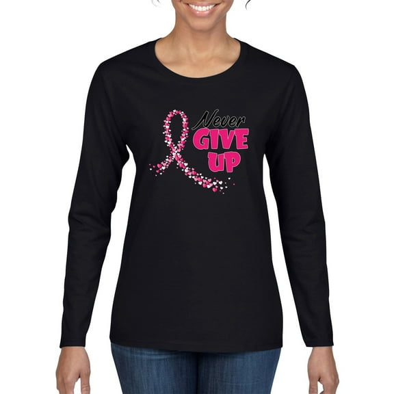 Wild Bobby, Never Give Up Fight Cancer, Breast Cancer Awareness, Women Graphic Long Sleeve Tee, Black, Small