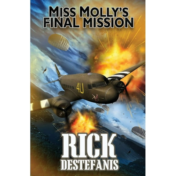 Miss Molly's Final Mission: An Adventure Love Story, (Paperback)