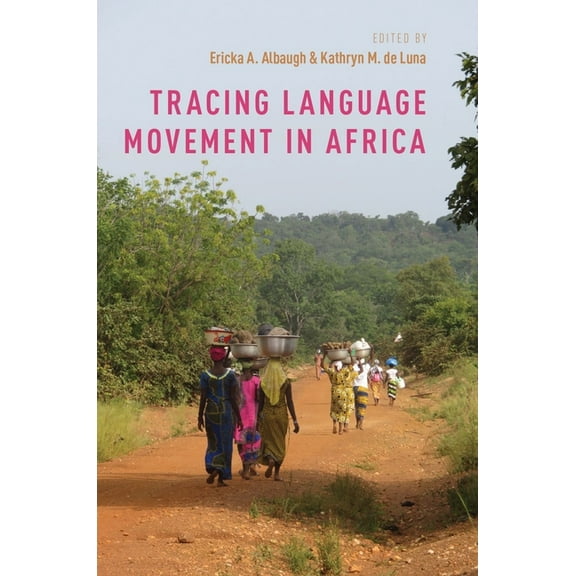 Tracing Language Movement in Africa, (Hardcover)