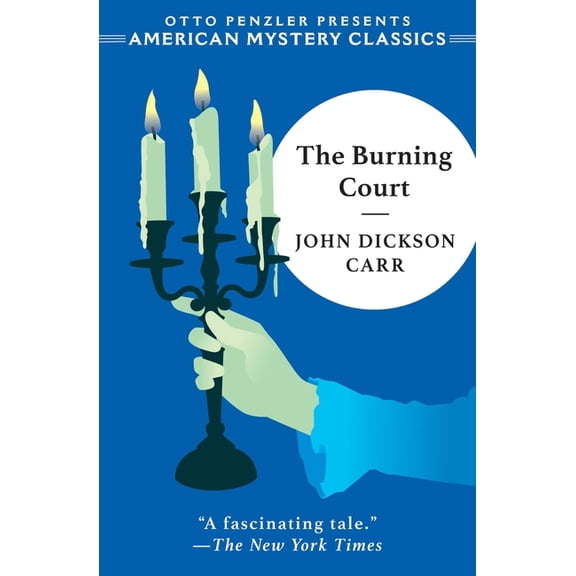 American Mystery Classics The Burning Court, (Hardcover)