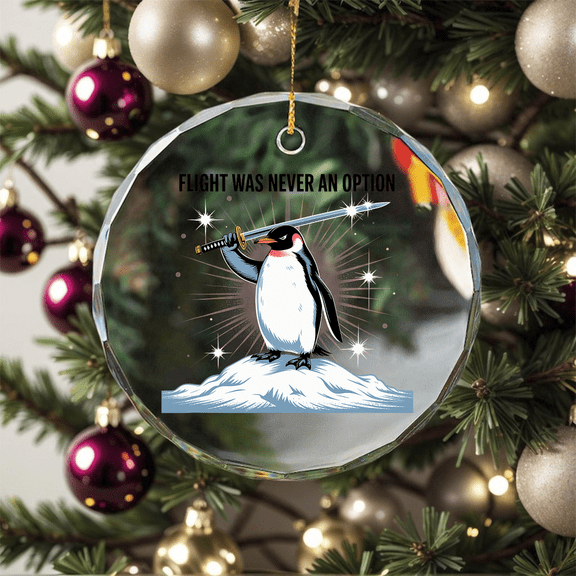 Flight Was Never An Option Penguin Ornament, Crystal Glass Ornament