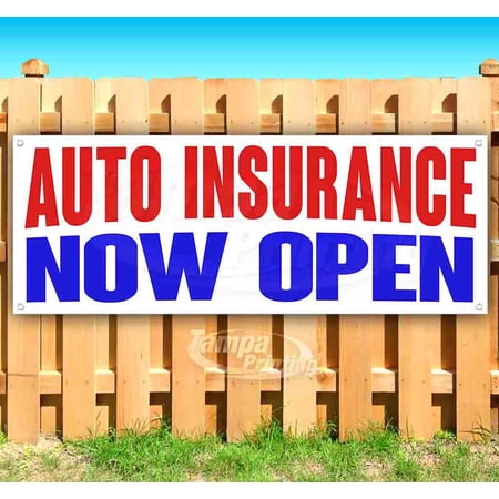 Auto Insurance Now Open 13 oz Vinyl Banner With Metal Grommets
