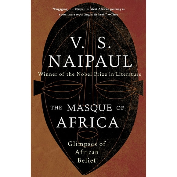 Pre-Owned The Masque of Africa: Glimpses of African Belief (Paperback) 0307454991 9780307454997