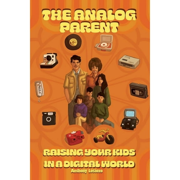The Analog Parent, (Paperback)