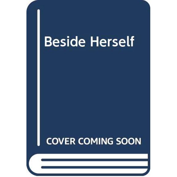 Pre-Owned BESIDE HERSELF, 9780413624000, 0413624005, Paperback, Revised edition