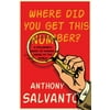 Where Did You Get This Number?: A Pollster's Guide to Making Sense of the World [Hardcover - Used]