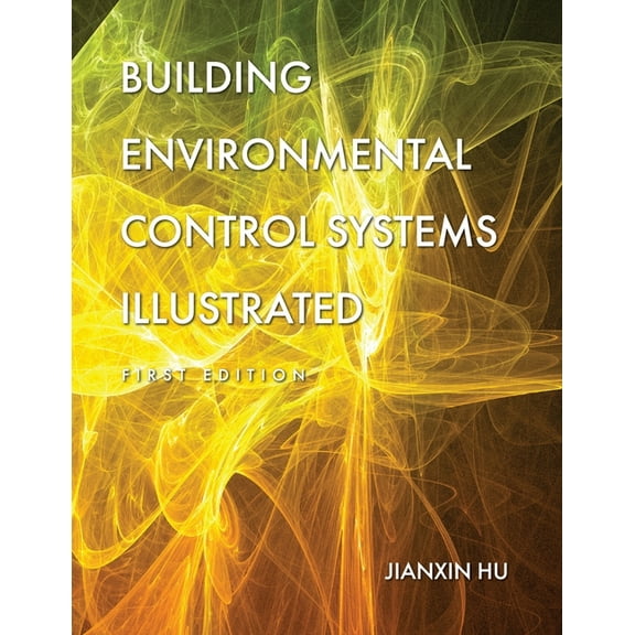 Building Environmental Control Systems Illustrated, (Paperback)