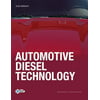Automotive Diesel Technology (Automotive Diesel and Heavy Duty), Used [Paperback]