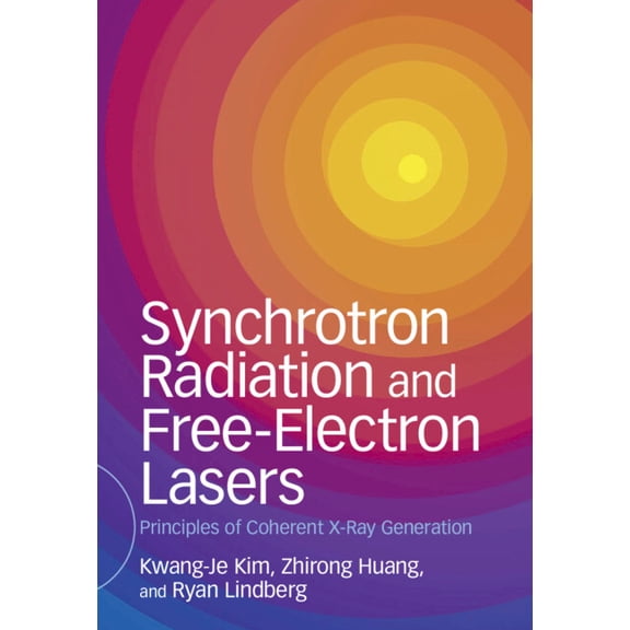 Synchrotron Radiation and Free-Electron Lasers, (Hardcover)