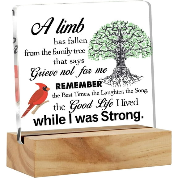 Sympathy Gifts for Loss of Loved One Acrylic Desk Sign Decoration Plaque a Limb Has Fallen From Our Family Tree Signs Home Office Room Desk Decor 4x4 Inch