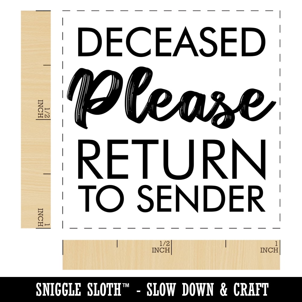 Deceased Please Return to Sender Mail Denial Self-Inking Rubber Stamp Ink Stamper - Black Ink - Small 1 Inch