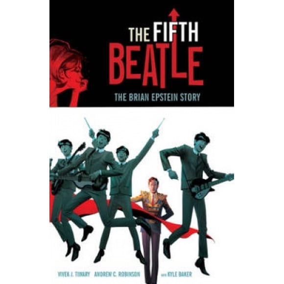 Le Cinquième Beatle: l'Histoire de Brian Epstein