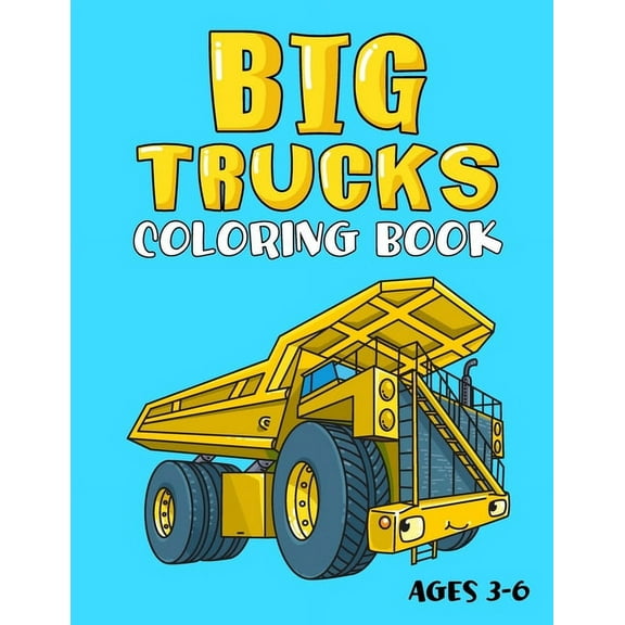 Big Trucks Coloring Book: For Kids -- Quinton T. Press