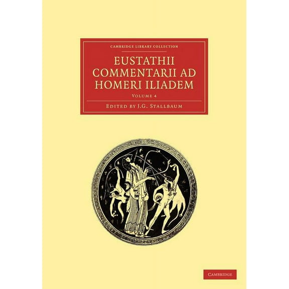 Eustathii Commentarii AD Homeri Iliadem, (Paperback)