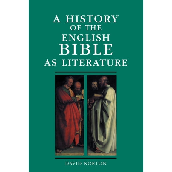 History of the Bible as Literature A History of the English Bible as Literature, (Paperback)