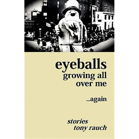 Eyeballs Growing All Over Me ...Again (Paperback)