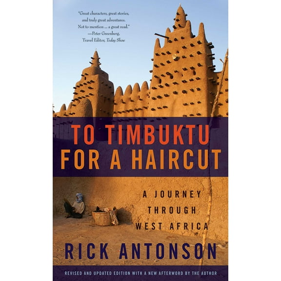 To Timbuktu for a Haircut : A Journey through West Africa (Paperback)