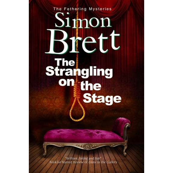 Fethering Mystery: The Strangling on the Stage (Hardcover)