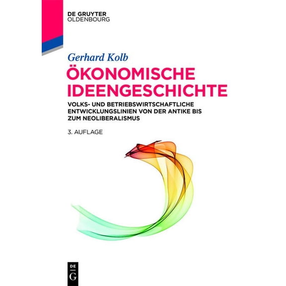 de Gruyter Studium Ãkonomische Ideengeschichte, (Paperback)