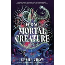 For No Mortal Creature, (Hardcover)