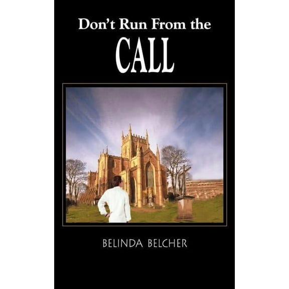 Don't Run From the Call, (Paperback)
