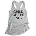 thumbnail image 1 of Child Of The 90s Tank Top, Ladies Racerback Tank Top, Nostalgia Tank, Nostalgic Tank, 90's Tank, Silver Gray, Medium, 1 of 3