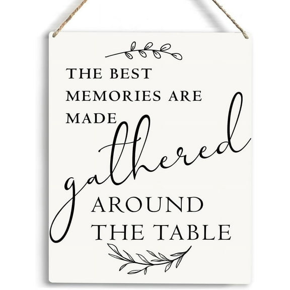 8x10 Inch Dining Room Decor The Best Memories Are Made Gathered Around The Table Wooden Hanging Sign Gather Signs For Home Decor Rustic Wood Sign Home Decorations