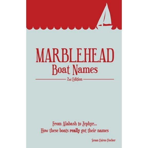 Marblehead Boat Names (Paperback)