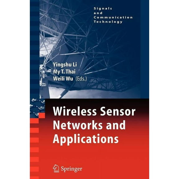 Signals and Communication Technology Wireless Sensor Networks and Applications, (Paperback)