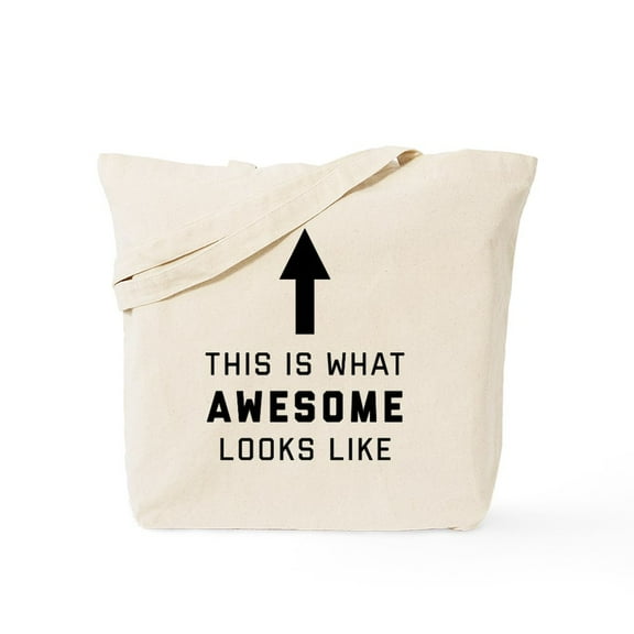 CafePress - This Is What Awesome Looks Like Tote Bag - Unisex Canvas Tote Bag, Beige, 1-Piece