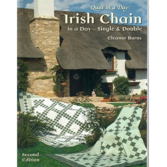 Quilt In A Day-Irish Chain