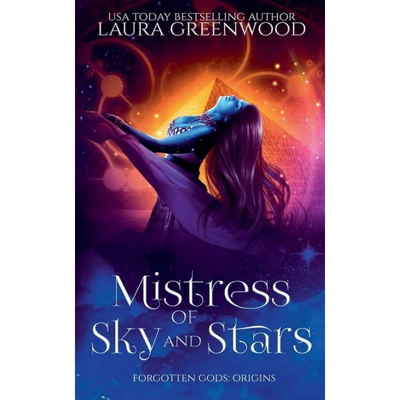 Forgotten Gods Mistress Of Sky And Stars, Book 0.1, (Paperback)
