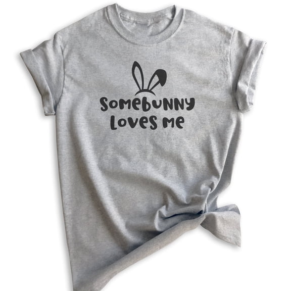 Somebunny Loves Me Shirt, Unisex Women's Men's Shirt, Easter Shirt, Easter Pun Shirt, Heather Gray, Large