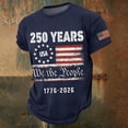 thumbnail image 2 of Rggeeun Men'S T-Shirts Stars And Stripes 250 Years We The People 1776-2026 Print Fireworks Holiday Short Sleeve Crew Neck For 4th Of July Outdoor Concert Freedom Tee,Navy,S, 2 of 5