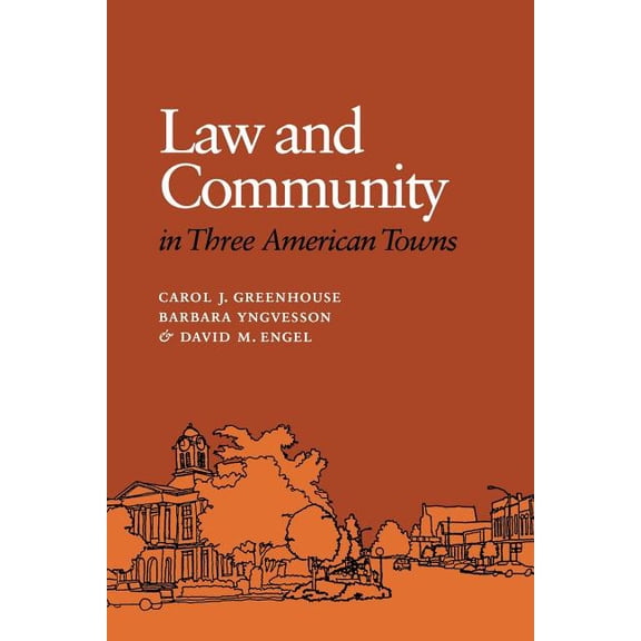 Law and Community in Three American Towns, (Paperback)