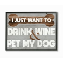 Stupell Industries Drink Wine Pet Dog Funny Pet Gray Word Design Framed Wall Art by Daphne Polselli