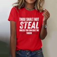 thumbnail image 2 of ZJXFGS Summer Tops, Graphic Tees for Women, Thou Shall Not Steal Unless You Can Beat The Throw Women's Letter Print Round Neck Short Sleeve T Shirt Top, Cotton Shirts for WomenRed3XL, 2 of 5