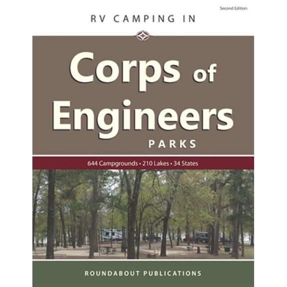 Pre-Owned RV Camping in Corps of Engineers Parks: Guide to 644 Campgrounds at 210 Lakes in 34 States (Paperback) 188546469X 9781885464699