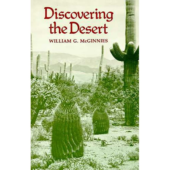 Pre-Owned Discovering the Desert: The Legacy of the Carnegie Desert Botanical Laboratory (Paperback) 0816507287 9780816507283