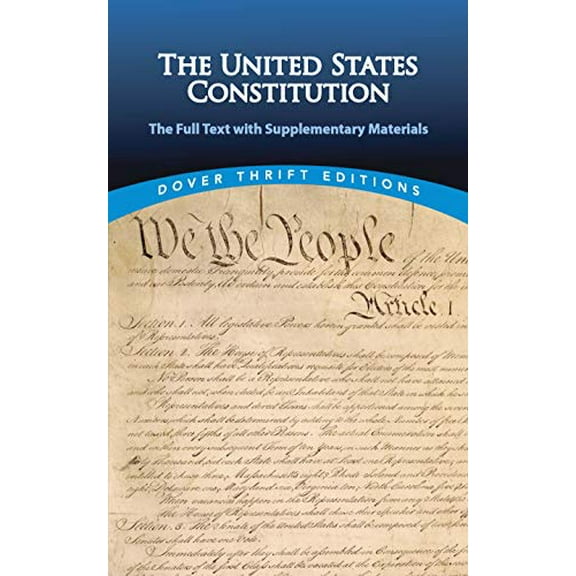 Pre-Owned Dover Thrift Editions: American History The United States Constitution: The Full Text with Supplementary Materials, (Paperback)