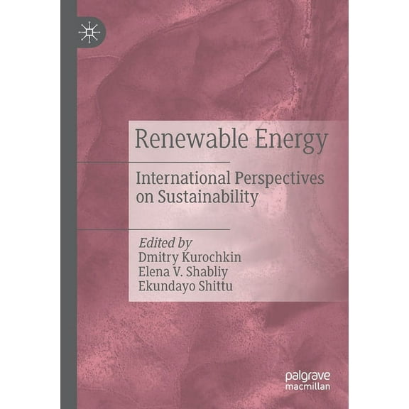 Renewable Energy: International Perspectives on Sustainability, (Paperback)