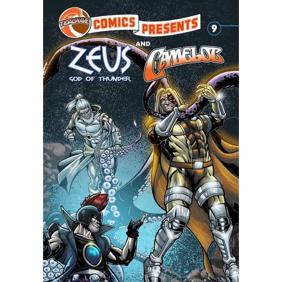 TidalWave Comics Presents #9: Camelot and Zeus, (Paperback)
