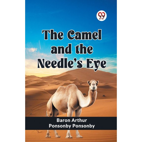 The Camel and the Needle's Eye, (Paperback)